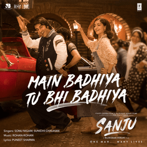 Main Badhiya Tu Bhi Badhiya - Sonu Nigam & Sunidhi Chauhan