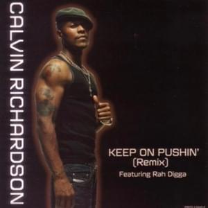 Keep On Pushin’ (Radio Remix) - Calvin Richardson (Ft. Grandmaster Melle Mel & Rah Digga)