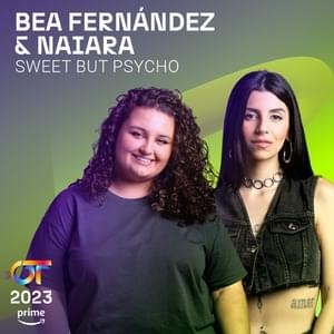 Sweet But Pyscho - Bea Fernández & Naiara