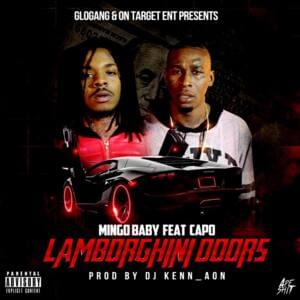 Lamborghini Doors - Capo (GBE) (Ft. Minglo)