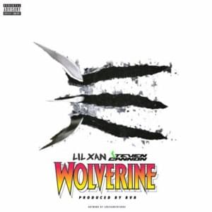 Wolverine - Lil Xan (Ft. $teven Cannon)