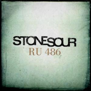 RU486 - Stone Sour