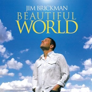 Beautiful World (We’re All Here) - Jim Brickman (Ft. Adam Crossley)