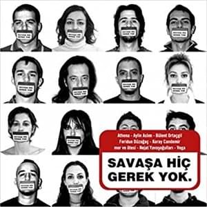 Savaşa Hiç Gerek Yok - ​mor ve ötesi (Ft. Athena, Aylin Aslım, Bülent Ortaçgil, Feridun Düzağaç, Koray Candemir, Nejat Yavaşoğulları & Vega)