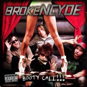 Booty Call - ​brokeNCYDE (Ft. E-40)