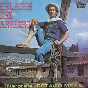 Relajos del Arriero - Octavio Mesa