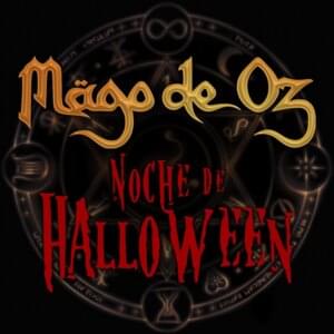 Noche de Halloween - Mägo de Oz