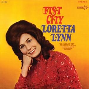 Jackson Ain’t a Very Big Town - Loretta Lynn