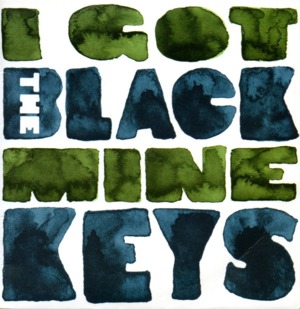 I Got Mine - The Black Keys