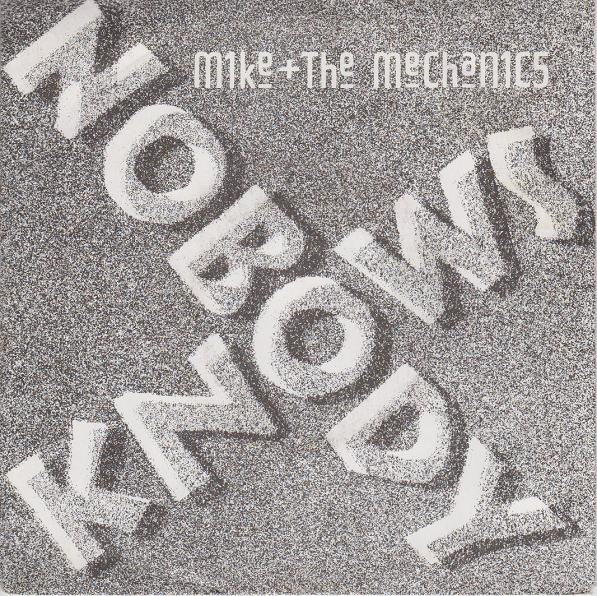 Nobody Knows - Mike + the Mechanics