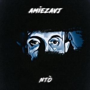 Amiezavj - Ntò