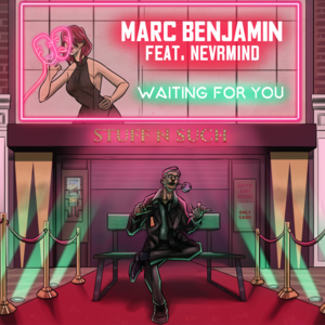 Waiting For You - Marc Benjamin (Ft. Nevrmind)