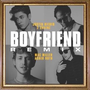 Boyfriend (Remix) - Justin Bieber (Ft. 2 Chainz, Asher Roth & Mac Miller)