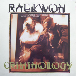 Criminology - Raekwon (Ft. Ghostface Killah)