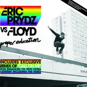 Proper Education (Sebastian Ingrosso Remix) - Eric Prydz vs. Floyd