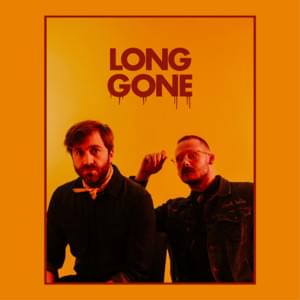 Long Gone - Penny & Sparrow