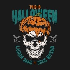 This Is Halloween - Lauren Babic & Chris Mifsud