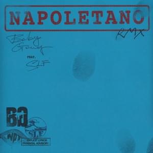 Napoletano RMX - Baby Gang (Ft. SLF)