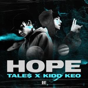 Hope - Tale$ & Kidd Keo