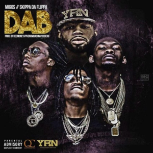 Dab - Migos & Skippa Da Flippa