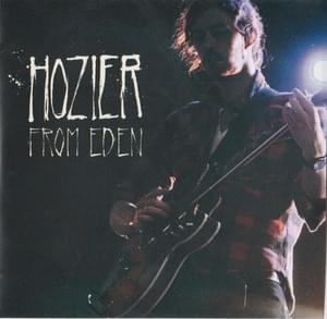 From Eden - Hozier