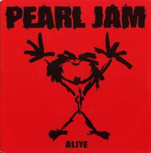 Alive - Pearl Jam