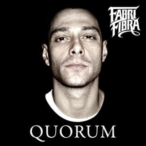 Quorum - Fabri Fibra