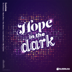 Hope in the dark - Luxiem