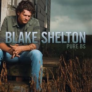 She Don’t Love Me - Blake Shelton