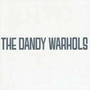 Dick - The Dandy Warhols