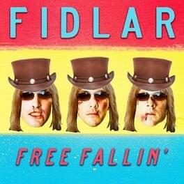 Free Fallin - FIDLAR