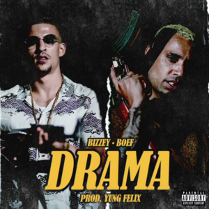 Drama - Bizzey (Ft. Boef)