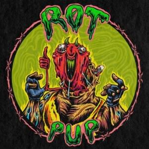 Rot - PUP