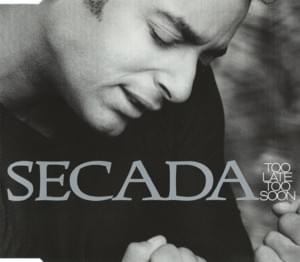 Too Late Too Soon (Dance Version) - Jon Secada