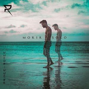 Morir Solo - Prince Royce