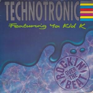 Rockin’ Over the Beat (UK Single Version) - Technotronic