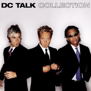 Say the Words (Now) - DC Talk