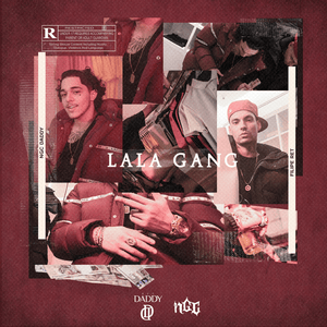 La La Gang - NGC Daddy & Filipe Ret