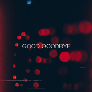 Good Goodbye - Linkin Park (Ft. Pusha T & Stormzy)