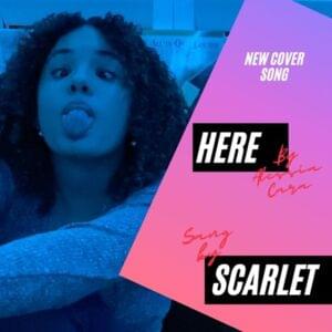 Here - Scarlet Spencer