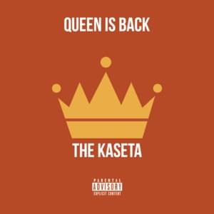 Queen Is Back - Nara The Kaseta