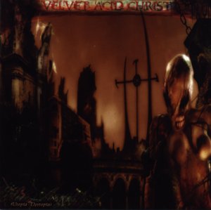 Crawl - Velvet Acid Christ