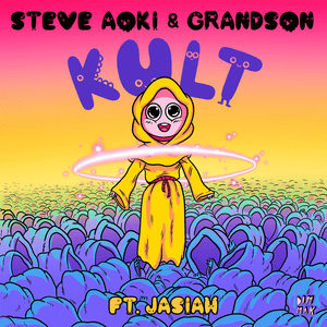 KULT - Steve Aoki & grandson (Ft. Jasiah)