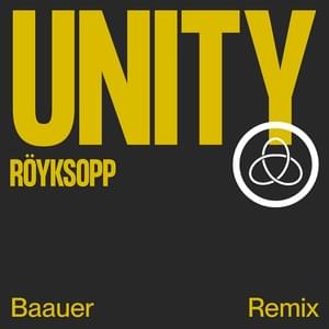 Unity (Baauer Remix) - Röyksopp (Ft. Karen Harding)