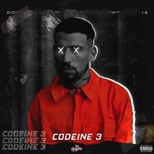 Codeine 3 - Didine Canon 16