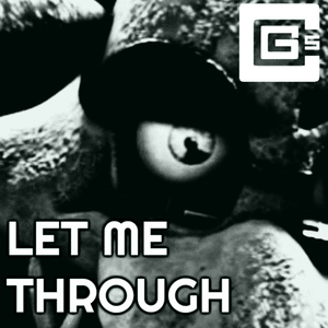 Let Me Through - CG5 (Ft. Dolvondo)