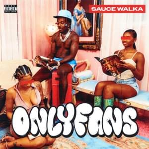 ONLY FANS - Sauce Walka