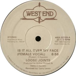 Is It All Over My Face? - Loose Joints