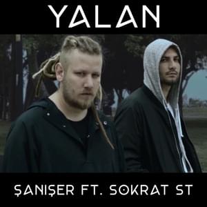 Yalan - Şanışer (Ft. Sokrat St)