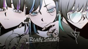 Ready Steady - Ado (Ft. 弱酸性 (Jakusansei) & 吉乃 (Yoshino Niku))